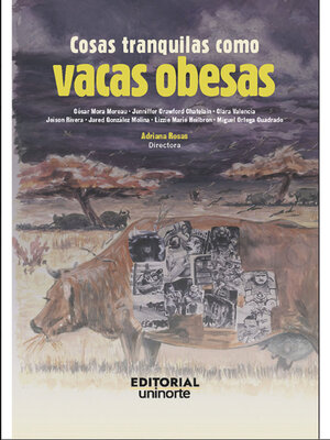 cover image of Cosas tranquilas como vacas obesas